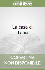 La casa di Tonia libro