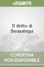 Il diritto di Berasategui libro