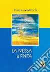 La messa è finita libro