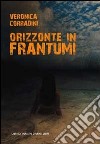 Orizzonte in frantumi libro