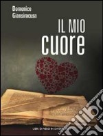 Il mio cuore