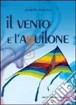 Il vento e l'aquilone