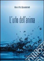 L'urlo dell'anima libro