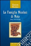 La famiglia Nicolaci di Noto (secc. XVI-XVIII) libro