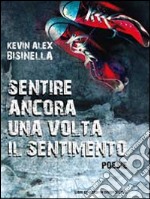 Sentire ancora una volta il sentimento libro