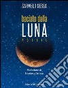 Baciato dalla luna libro