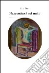 Nascondersi nel nulla libro