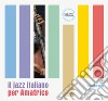 Il jazz italiano per Amatrice. Ediz. illustrata libro