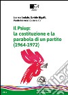 Il Psiup. La costituzione e la parabola di un partito (1964-1972) libro