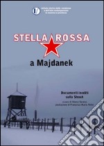 Stella Rossa A Majdanek libro