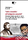 Utili e benefici all'indigente umanità. Il laicato cattolico in Emilia-Romagna e il caso della San Vincenzo de' Paoli a Mirandola e Bologna libro