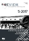 E-Review. Rivista degli Istituti Storici dell'Emilia Romagna in Rete (2017). Nuova ediz.. Vol. 5: Le Università in Emilia Romagna dal dopoguerra alla contestazione del '68 libro