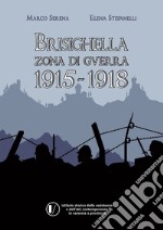 Brisighella zona di guerra 1915-1918 libro