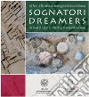 Sognatori. 40 anni di ricerche archeologiche italiane in Oman-Dreamers. 40 years of italian archaeological research in Oman libro