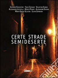 Certe strade semideserte