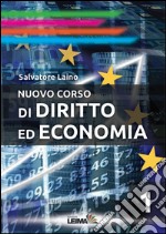 NUOVO CORSO DI DIRITTO ED ECONOMIA libro