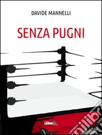 Senza pugni