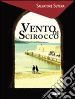 Vento di scirocco libro