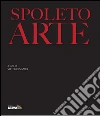Spoleto arte. Catalogo 2015. Ediz. illustrata libro