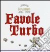 Favole turbo libro