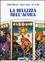 La bellezza dell'acqua