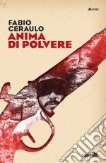 Anima di polvere libro