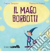 Il mago Borbotti libro