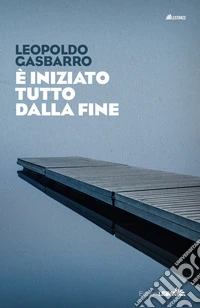 È iniziato tutto dalla fine