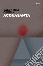 Acquasanta libro