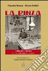 La pinza. Il dolce identificativo di una tradizione millenaria libro