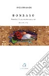 Bonbaso. Poemet satirico grotesc in lengue perse. Vol. 2 libro