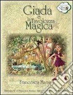 Giada e la tavolozza magica