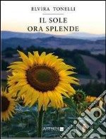 Il sole ora splende libro