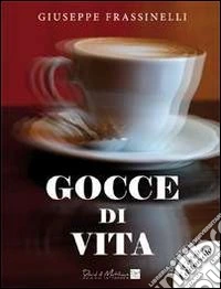 Gocce di vita libro