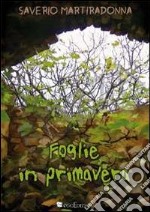 Foglie in primavera libro