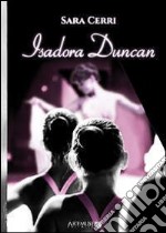 Isadora Duncan libro