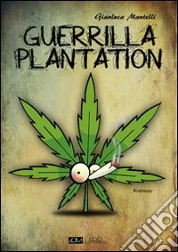 Guerrilla Plantation libro