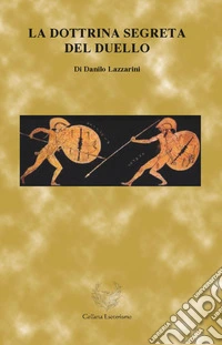La dottrina segreta del duello
