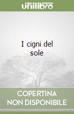 I cigni del sole libro