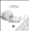 Setaccio libro di Mencarelli Anna