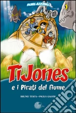 Tijones e i pirati del fiume