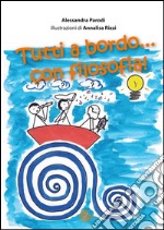 Tutti a bordo... con filosofia!