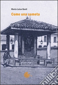 Come una cometa