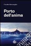 Porto dell'anima libro