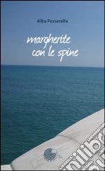 Margherite con le spine libro