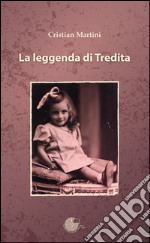 La leggenda di Tredita libro