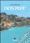 Don Pepè libro di Sortino Carlo