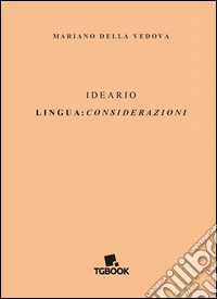 Ideario. Lingua: considerazioni libro