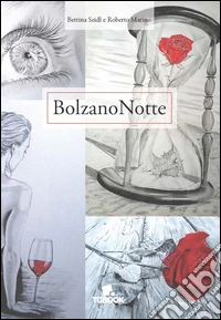 BolzanoNotte libro