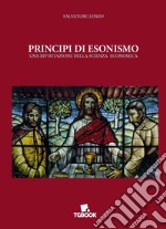 Principi di esonismo. Una rivisitazione della scienza economica libro